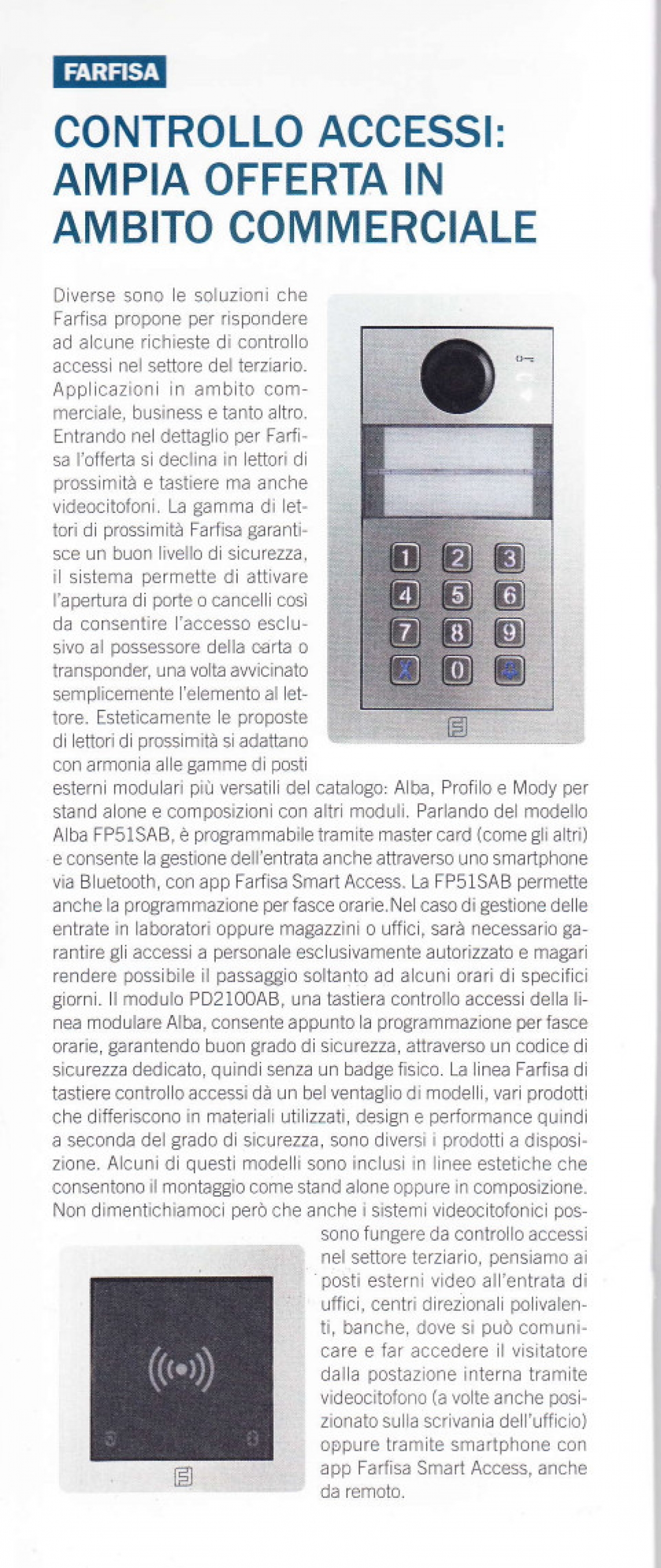Controllo accessi: ampia offerta in ambito commerciale