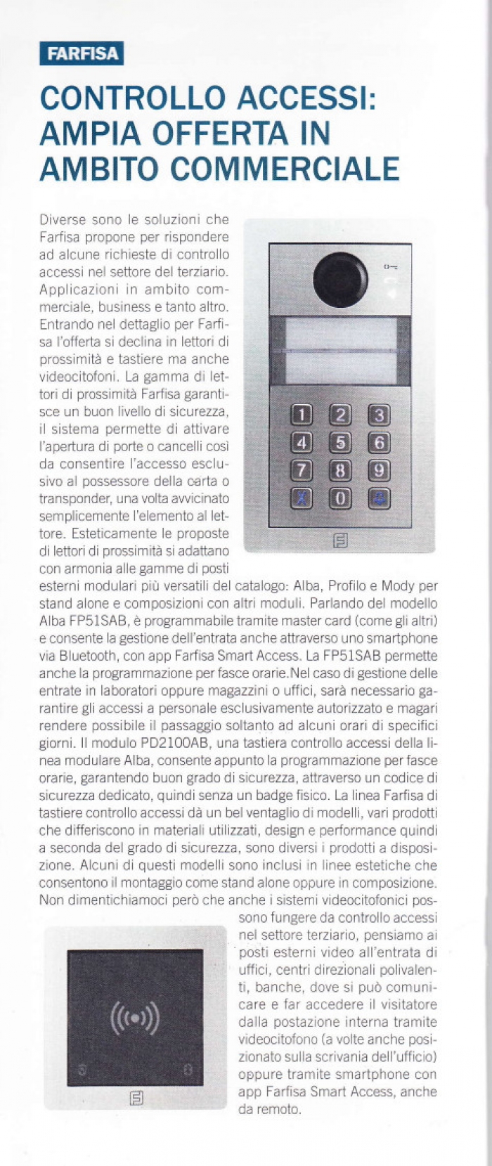 Controllo accessi: ampia offerta in ambito commerciale