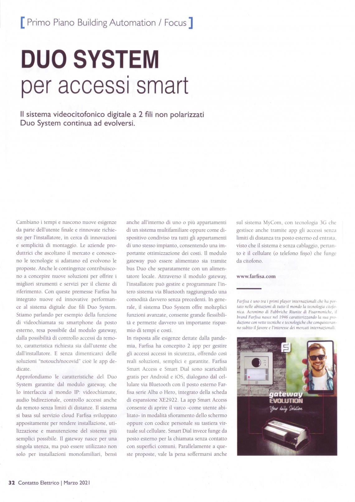 Duo System per accessi smart